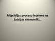 Presentations 'Migrācijas procesu ietekme uz Latvijas ekonomiku', 1.