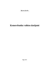 Research Papers 'Komercbanku valūtas operācijas un darījumi', 1.