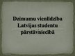 Presentations 'Dzimumu vienlīdzība Latvijas studentu pārstāvniecībā', 1.