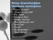 Presentations 'Raiņa dramaturģija', 12.
