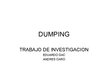 Presentations 'Dumping. Trabajo de investigación', 1.