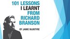 Presentations '"101 Lessons I Learnt From Richard Branson" by Jamie McIntyre', 2.