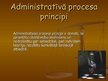 Presentations 'Administratīvā procesa principi', 5.