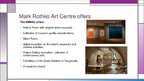Presentations 'Mark Rothko Center', 5.