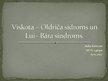 Presentations 'Viskota-Oldriča sidroms un Lui-Bāra sindroms', 1.