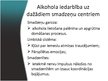Presentations 'Alkohola iedarbība uz cilvēka organismu', 13.