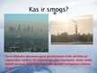 Presentations 'Gaisa piesārņojums. Smogs', 3.