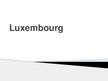 Presentations 'Luxembourg', 1.