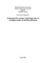 Research Papers 'Uzņēmuma SIA "Amago" mārketinga vides un stratēģijas analīze un darbības plānoša', 1.