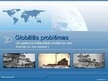 Presentations 'Globālās problēmas 20.gadsimtā', 1.