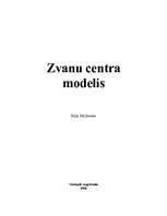 Summaries, Notes 'Zvanu centra modelis', 1.
