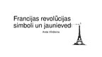 Presentations 'Francijas revolūcijas simboli un jaunievedumi', 1.