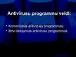 Presentations 'Antivīrusu programmas, to veidi un pielietojums', 6.