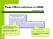 Presentations 'Civilprocesa principi', 14.