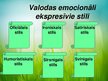 Presentations 'Valodas emocionāli ekspresīvie stili', 2.