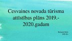 Research Papers 'Cesvaines novada tūrisma attīstības plāns 2019.-2020.gadam', 24.