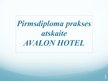 Practice Reports 'Pirmsdiploma prakses atskaite viesnīcā "Avalon Hotel"', 16.