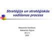 Presentations 'Stratēģija un stratēģiskās vadīšanas process', 1.