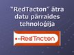 Presentations 'RedTacton', 1.