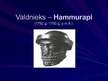 Presentations 'Valdnieks Hammurapi', 2.