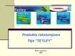 Presentations 'Produkta raksturojums - tēja "Tetley"', 1.