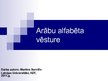 Presentations 'Arābu alfabēta vēsture', 1.