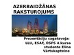 Presentations 'Azerbaidžānas raksturojums', 1.