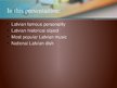 Presentations 'About Latvia', 2.