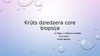 Presentations 'Krūts dziedzera core biopsija', 1.