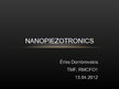 Presentations 'Nanopiezotronics', 1.
