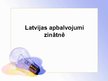 Presentations 'Latvijas apbalvojumi zinātnē', 1.