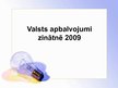 Presentations 'Latvijas apbalvojumi zinātnē', 4.