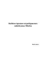 Summaries, Notes 'Kultūras izpratnes un pašizpausmes mākslā joma: Mūzika', 1.