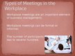 Presentations 'Team Meetings. Types of Business Meetings', 4.