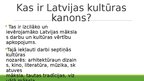 Presentations 'Latvijas kultūras kanons', 2.