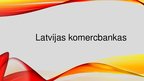 Presentations 'Latvijas komercbankas', 1.