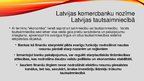 Presentations 'Latvijas komercbankas', 7.
