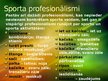Presentations 'Sporta profesionālismi', 5.