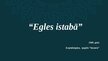 Presentations 'Dzīves jēgas un atskārsmes meklējumi Ainas Zemdegas dzejoļu krājumā “Egles istab', 6.