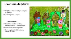 Presentations 'Daiļdarbs "Trīs sivēntiņi" (adaptēta pasaka ar maketu) un trīs atziņas par praks', 2.