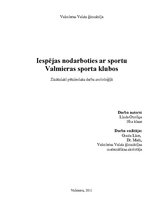Research Papers 'Iespējas nodarboties ar sportu Valmieras sporta klubos', 1.