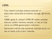 Presentations 'Latvijas Nacionālā neatkarības kustība', 9.