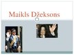 Presentations 'Maikls Džeksons', 1.