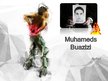 Presentations 'Muhameds Buazizi', 1.