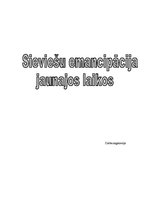 Research Papers 'Sieviešu emancipācija jaunajos laikos', 1.