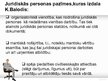 Presentations 'Juridiskas personas būtība un pazīmes', 15.