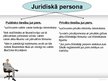 Presentations 'Juridiskas personas būtība un pazīmes', 18.