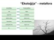 Presentations 'Industriālā ekoloģija. Ekoloģiskais metabolisms', 6.