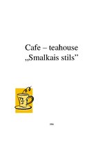 Summaries, Notes 'Restaurant - Tea House Creation', 1.