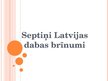 Presentations 'Septiņi Latvijas dabas brīnumi', 1.